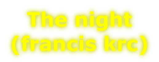 The night (francis krc)
