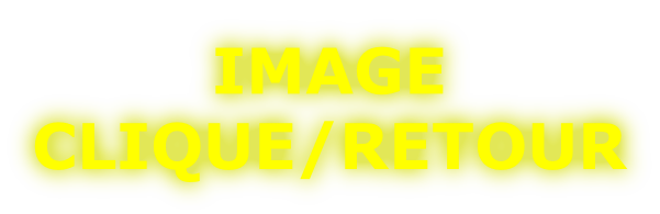 IMAGE CLIQUE/RETOUR